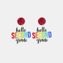 Load image into Gallery viewer, HELLO SECOND GRADE Acrylic Dangle Earrings
