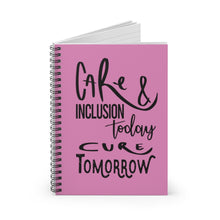 Load image into Gallery viewer, Pink Spiral Notebook - Care &amp; Inclusion
